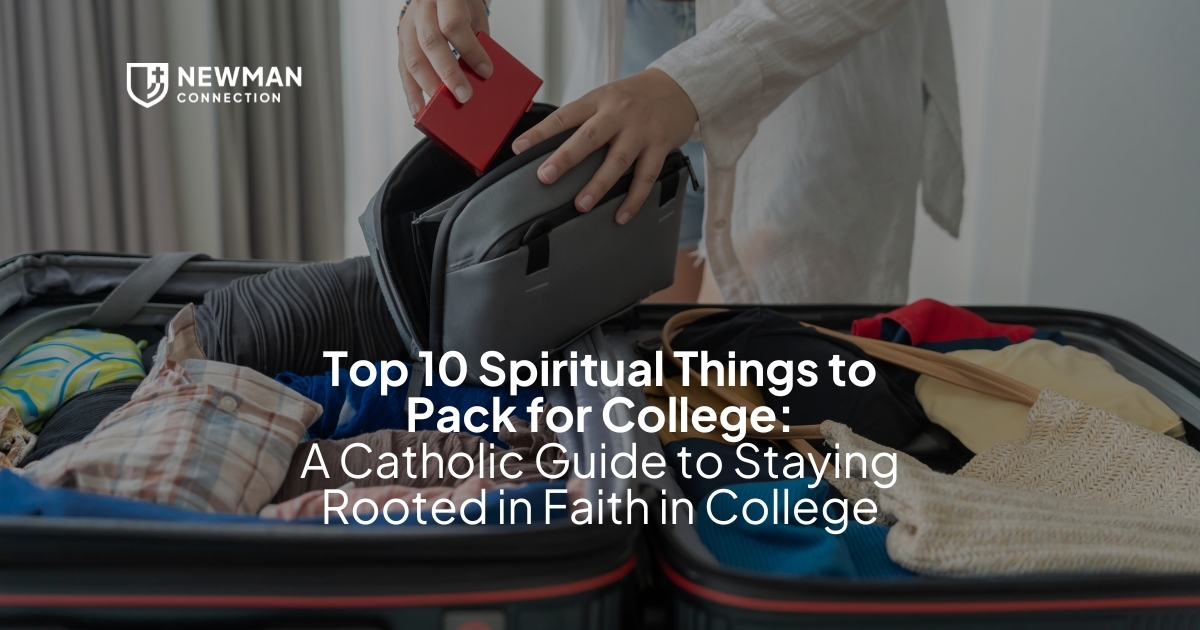 Top 10 Catholic Things to Pack for College: A Guide to Staying Rooted ...